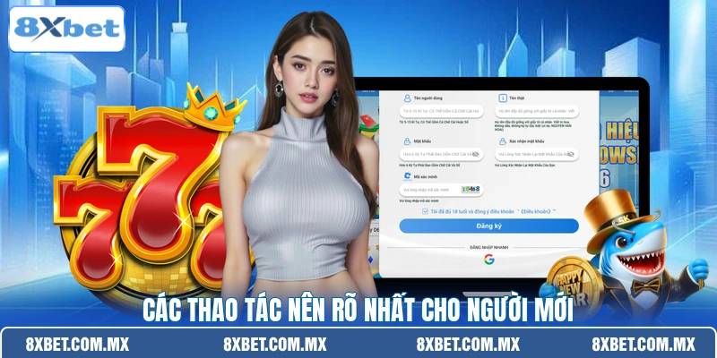 Các thao tác nên rõ nhất cho người mới